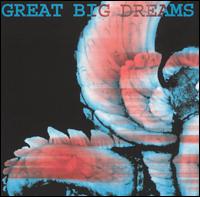 Great Big Dreams - Tap Solo Just Kidding lyrics