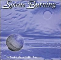 Spirits Burning - Reflections in a Radio Shower lyrics