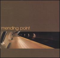 Mending Point - Mending Point lyrics
