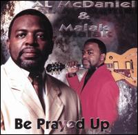 Al McDaniel - Be Prayed Up lyrics