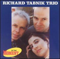 Richard Tabnik - In the Moment lyrics