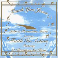 Faith in Action - Thank You Jesus lyrics