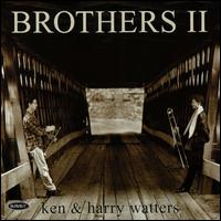 Ken & Harry Watters - Brothers, Vol. 2 lyrics