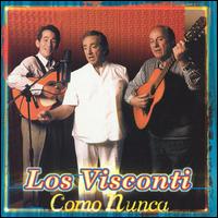 Los Visconti - Como Nunca lyrics