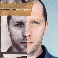 Tim Hutton - Everything lyrics