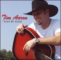 Tim Aaron [Ctry] - Read My Heart lyrics