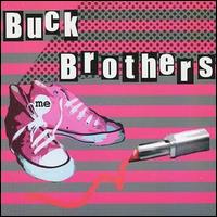 Buck Brothers - Me lyrics