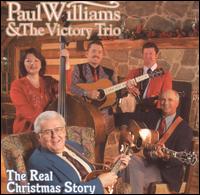 Paul Williams & the Victory Trio - The Real Christmas Story lyrics