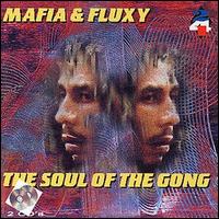 Mafia & Fluxy - Soul of the Gong lyrics