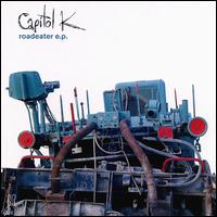 Capitol K - Roadeater EP lyrics