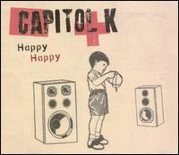 Capitol K - Happy Happy lyrics