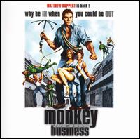 Monkey Business - Why Be in When You Could Be Out lyrics