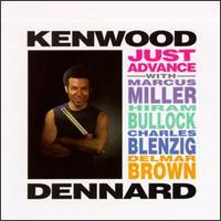 Kenwood Dennard - Just Advance lyrics