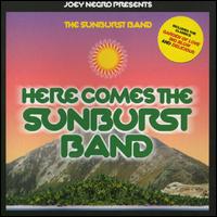The Sunburst Band - Here Comes the Sunburst Band lyrics