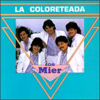 Los Mier - La Coloreteada lyrics