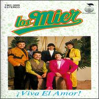 Los Mier - Viva El Amor [1991] lyrics