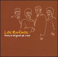 Los Rufinos - Musica Original de Cuba lyrics