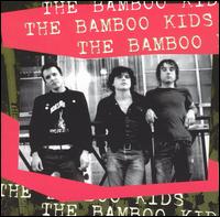 The Bamboo Kids - The Bamboo Kids [Get Hip] lyrics