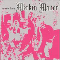 Merkin - Music from Merkin Manor lyrics