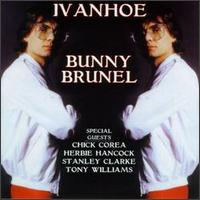 Bunny Brunel - Ivanhoe lyrics