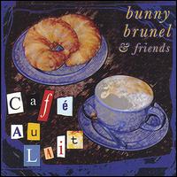 Bunny Brunel - Caf au Lait lyrics