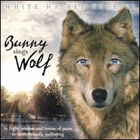 Bunny Sings Wolf - White Haired Sunrise lyrics