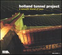 Holland Tunnel Project - A Smooth Blend of Jazz lyrics