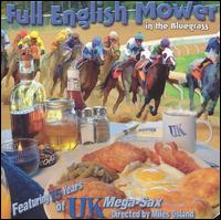 University of Kentucky Mega-Sax Ensemble - Full English Mower in the Bluegrass lyrics