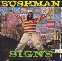 Bushman - Signs lyrics