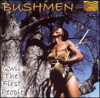 Bushmen - Bushmen: Qwii the First People lyrics