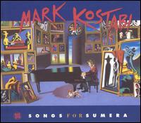 Mark Kostabi - Songs for Sumera lyrics