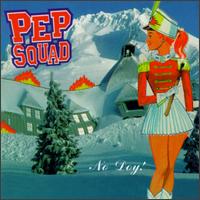 The Pep Squad - No Doy! lyrics