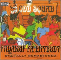 Odd Squad - Fadanuf fa Erybody!! lyrics