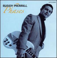 Buddy Merrill - Phases lyrics
