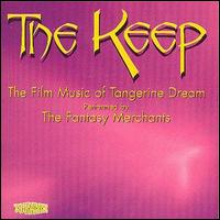 The Fantasy Merchants - The Keep: Film Music of Tangerine Dream lyrics