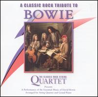 Classic Rock String Quartet - The Bowie Chamber Suite: A Classic Rock Tribute to David Bowie [CD] lyrics
