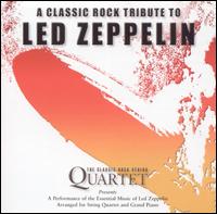 Classic Rock String Quartet - The Led Zeppelin Chamber Suite: A Classic Rock Tribute to Led Zeppelin [CD] lyrics