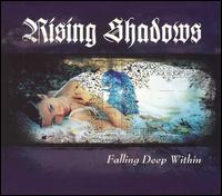 Rising Shadows - Falling Deep Within lyrics