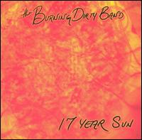 Burning Dirty Band - 17 Year Sun lyrics