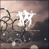 Cyrus Baty - Blind Men Dancing lyrics