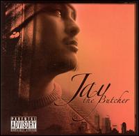 Jay the Butcher - The Life I'm Living lyrics