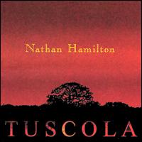 Nathan Hamilton - Tuscola lyrics