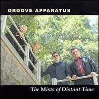 Groove Apparatus - The Mists of Distant Time lyrics