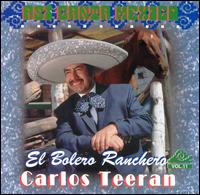 Carlos Teeran - Asi Canta Mexico: Bolero Ranchero lyrics