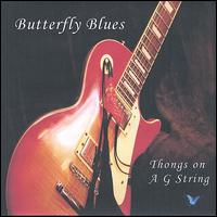 Butterfly Blues - Thongs on G String lyrics
