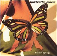 Butterfly Jones - Napalm Springs lyrics