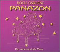 Hoyle Osborne - Panazon: Pan American Caf Music lyrics