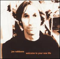 Joe Rathbone - Welcome to Your New Life lyrics