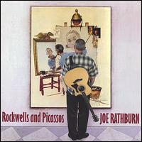 Joe Rathburn - Rockwells and Picassos lyrics