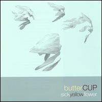 Buttercup - Sick Yellow Flower lyrics